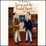 Jeeves and the Feudal Spirit (Unabridged)